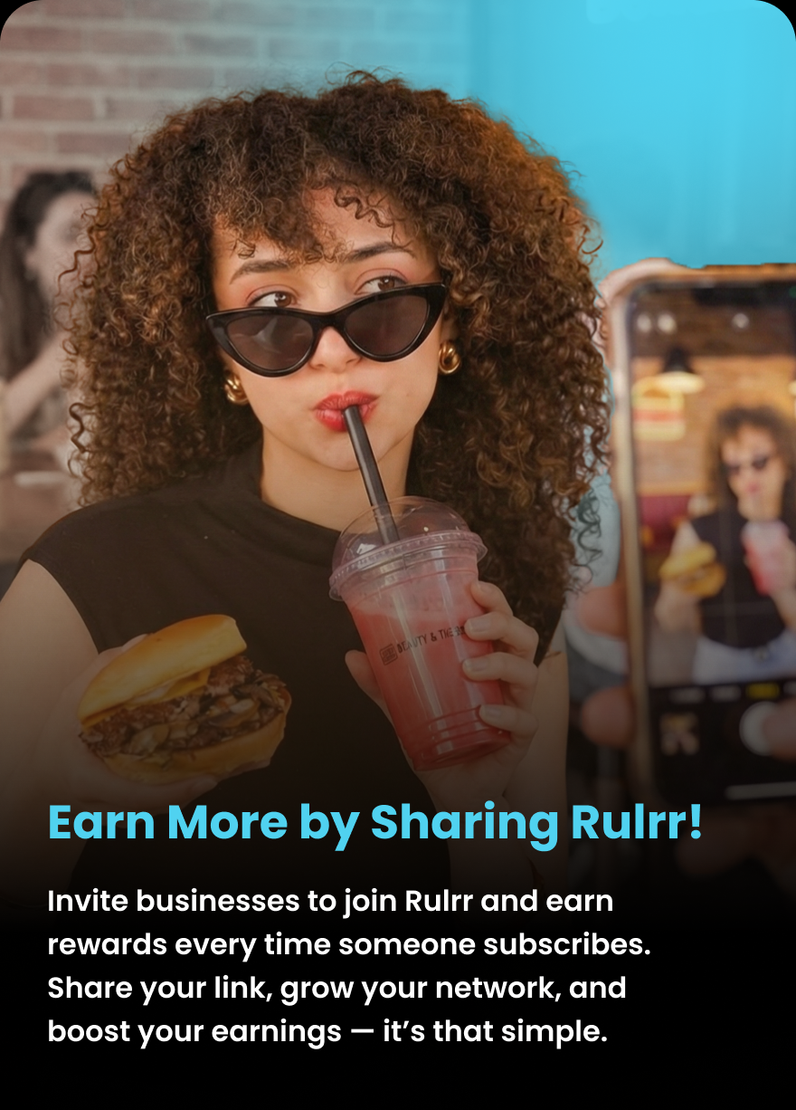 Earn more by sharing Rulrr — invite businesses to join and earn rewards